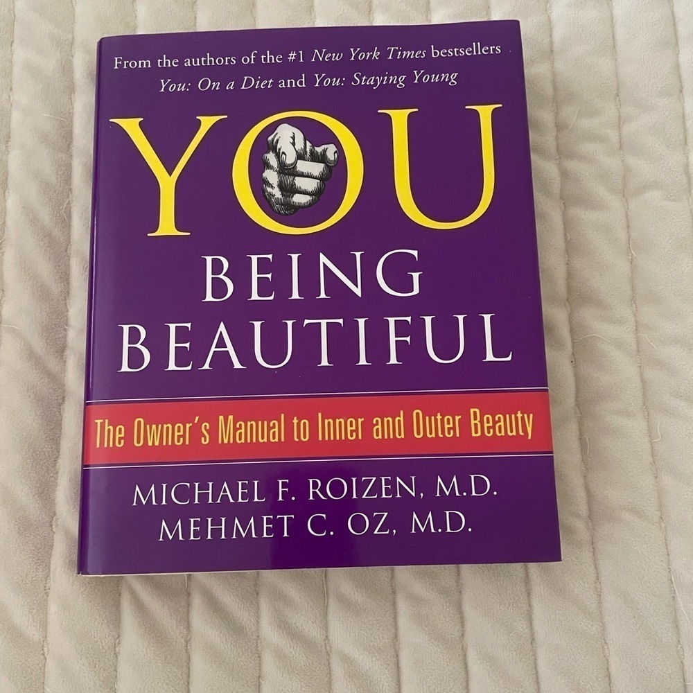 You Being Beautiful - The Owner’s Manual to Inner and Outer Beauty